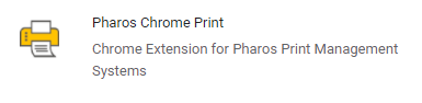 Image reads &quot;Pharos Chrome Print.  Chrome Extension for Pharos for Print Management Systems.&quot;