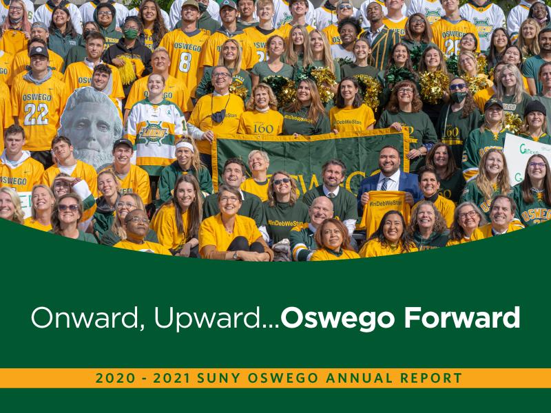 SUNY Oswego releases 2020'21 Annual Report Onward, Upward Oswego